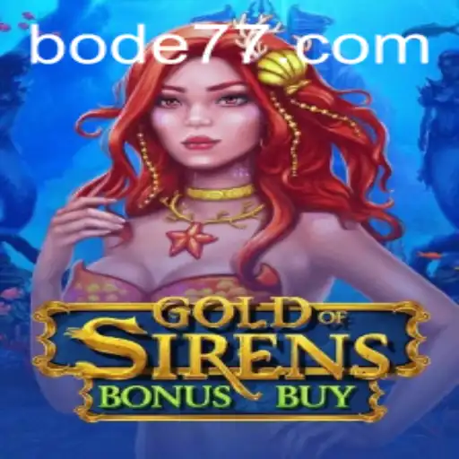 Explorando o Fascinante Mundo de GoldofSirensBonusBuy no Bode777