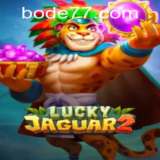 Descubra o Fascinante Mundo de Luckyjaguar2 com Bode777